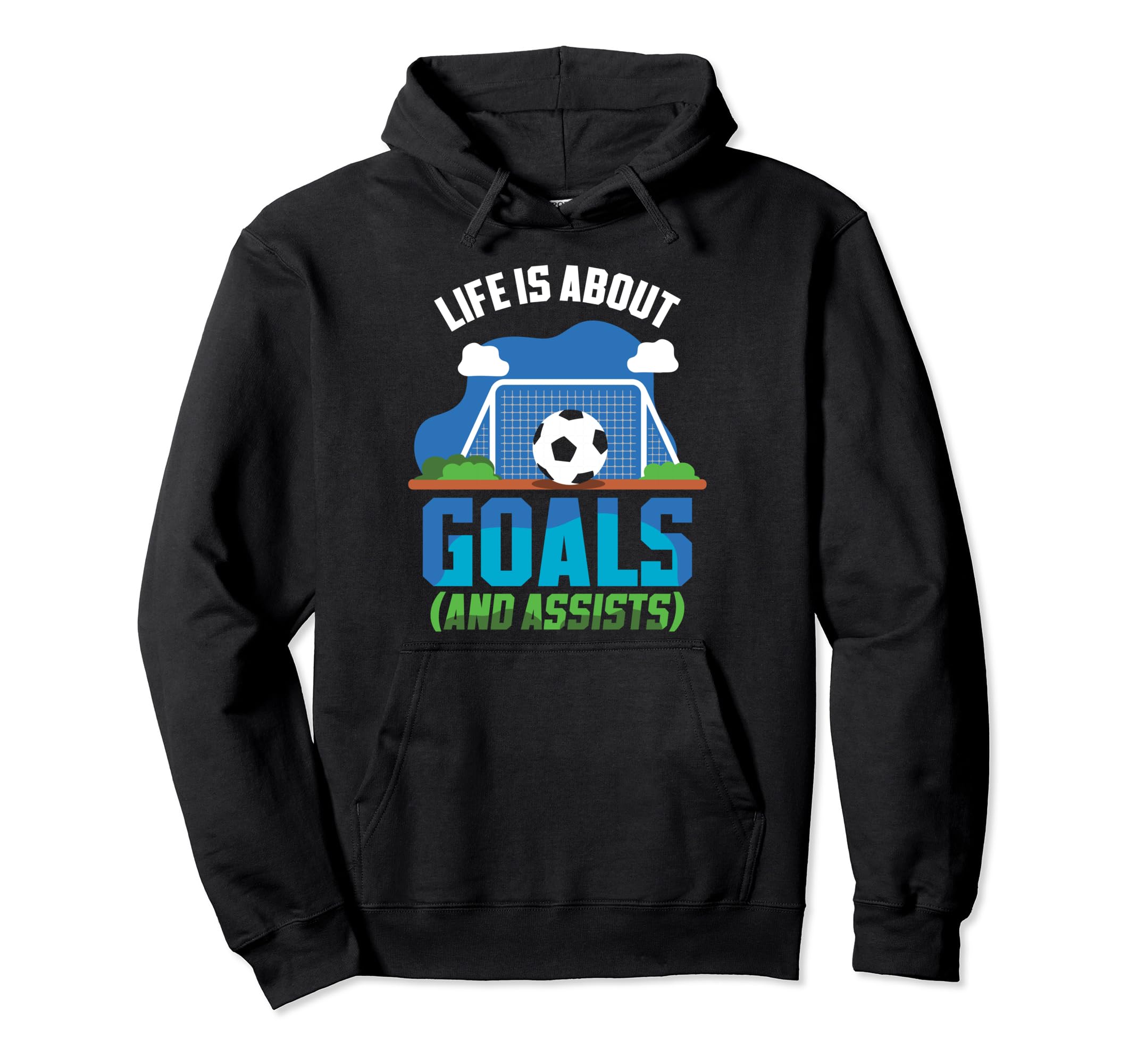 Life Is About Goals And Assists Hoodie - Casual Everyday Wear Unisex