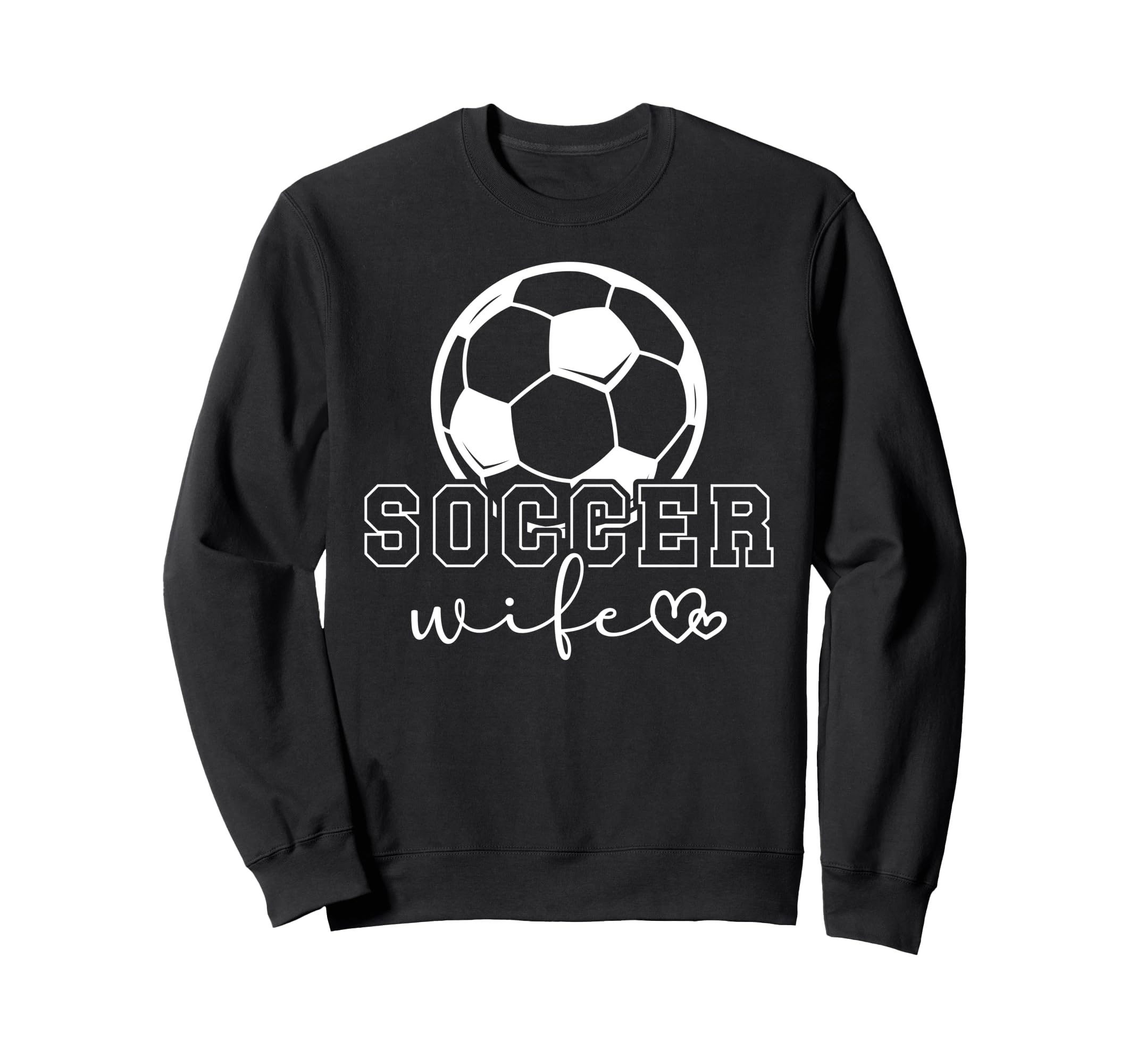 Soccer Wife Soccer Player Heart Sweatshirt - Fun Novelty Design Unisex
