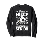 Proud Niece Soccer Senior 2026 Sweatshirt - Minimalist Print for Adults