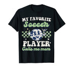 My Favorite Soccer Player Calls Me Mom Mama T-Shirt - Graphic Print Unisex
