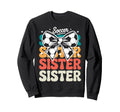 Groovy Soccer Football Player Sister Sweatshirt - Novelty Apparel Unisex