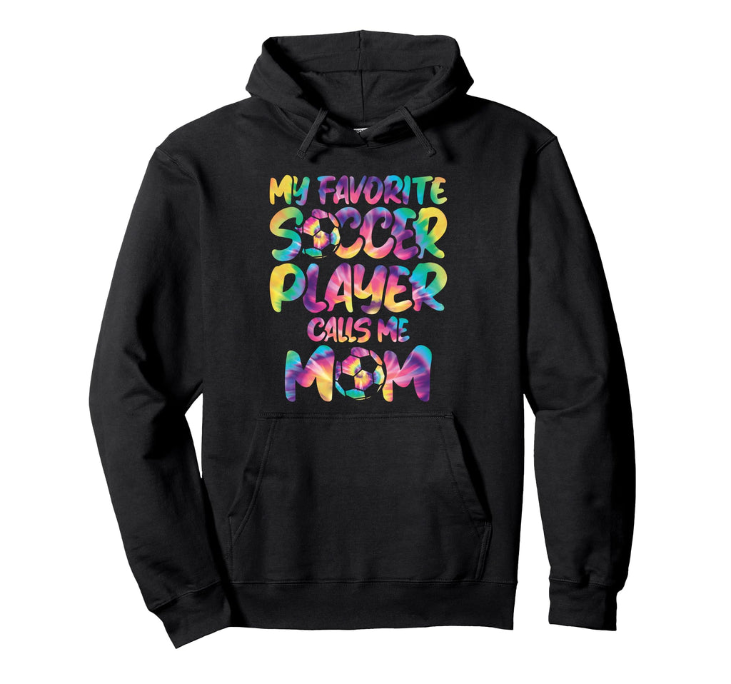 My Favorite Soccer Player Calls Me Mom Hoodie - Custom Art Print Men Women