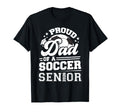 Proud Dad Soccer Ball Senior Class T-Shirt - Custom Art Print for Adults