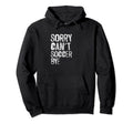 Sorry Cant Soccer Bye Sport Lover Hoodie - Aesthetic Graphic for Adults