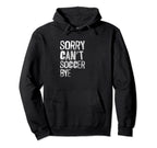 Sorry Cant Soccer Bye Sport Lover Hoodie - Aesthetic Graphic for Adults