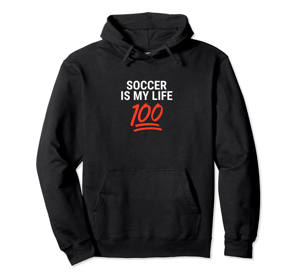 Soccer Is My Life 100 Inspiring Hoodie - Trendy Graphic Unisex