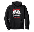 Im Good Your Mommie Cheers Me Funny Hoodie - Fun Novelty Design Unisex