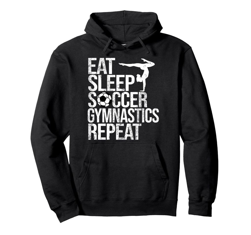 Eat Sleep Soccer Gymnastics Repeat Hoodie - Aesthetic Graphic for Adults