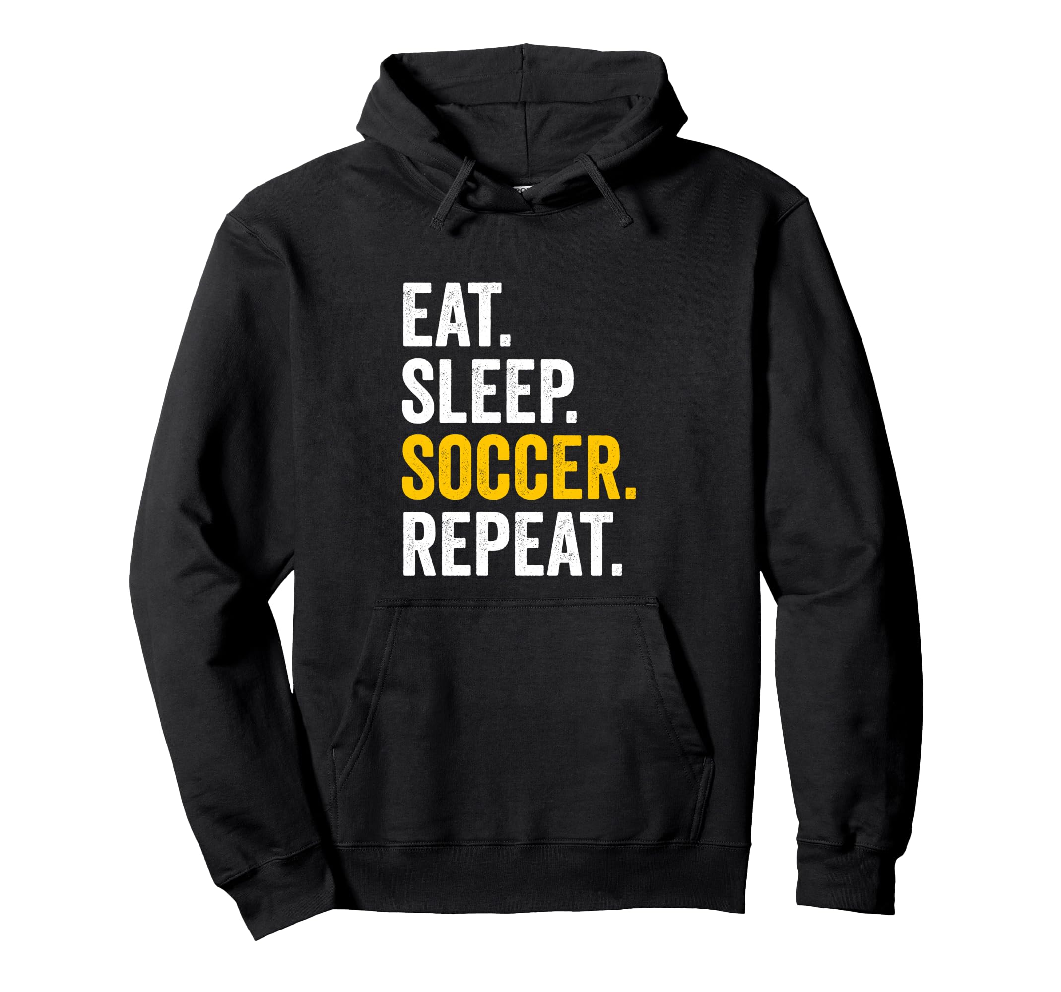 Eat Sleep Soccer Repeat Hoodie - Fun Novelty Design for Adults
