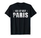 Here Is Paris Football Ici Cest Paris T-Shirt - Custom Art Print Men Women