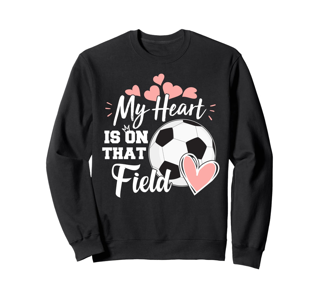 My Heart Is That Soccer Field Football Sweatshirt - Graphic Print Unisex