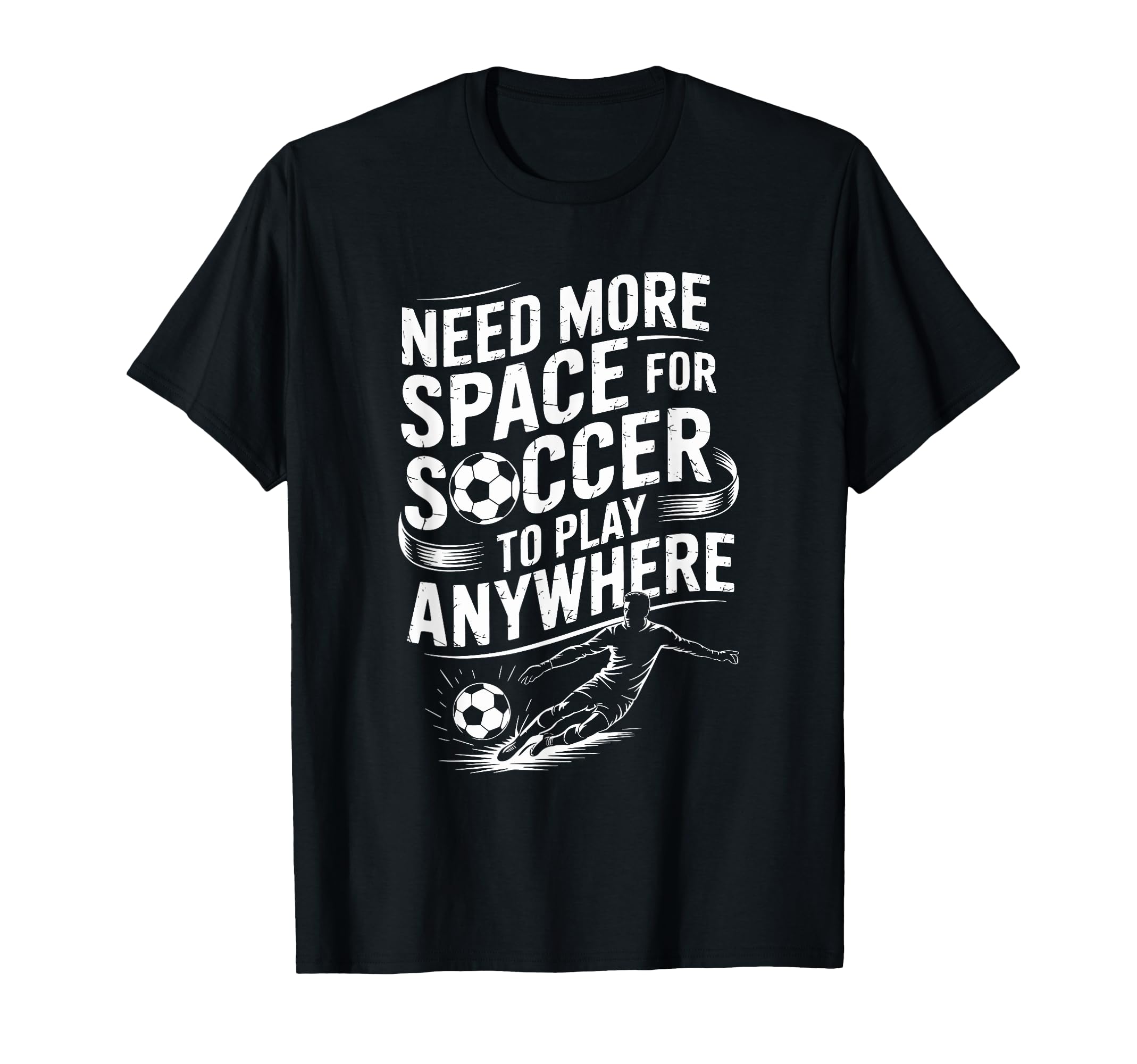 Goal Keeper Need More Space Soccer To T-Shirt - Trendy Graphic for Adults