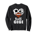 Ball Gigi Funny Soccer Football Hockey Sweatshirt - Unique Graphic Unisex