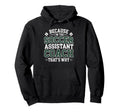 Because Im Soccer Assistant Coach Thats Hoodie - Custom Art Print Unisex