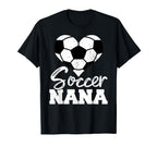 Soccer Nana Heart Funny Heartfelt Love T-Shirt - Unique Graphic Unisex