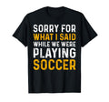 Soccer Lover Funny Soccer Player T-Shirt - Casual Everyday Wear for Adults