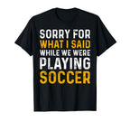 Soccer Lover Funny Soccer Player T-Shirt - Casual Everyday Wear for Adults