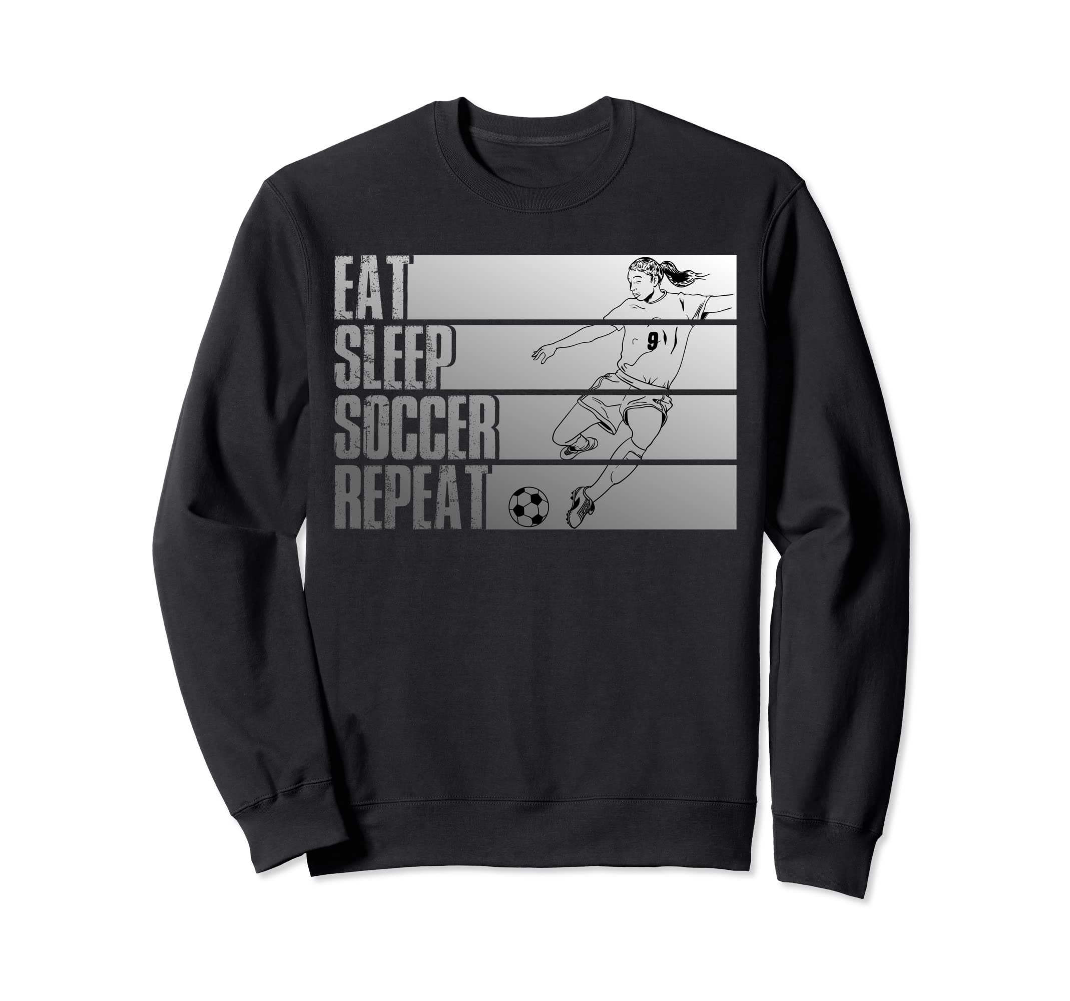 Eat Sleep Soccer Repeat Funny Sweatshirt - Custom Art Print Unisex