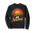 Proud Soccer Nana Funny Grandma Sweatshirt - Trendy Graphic Men Women
