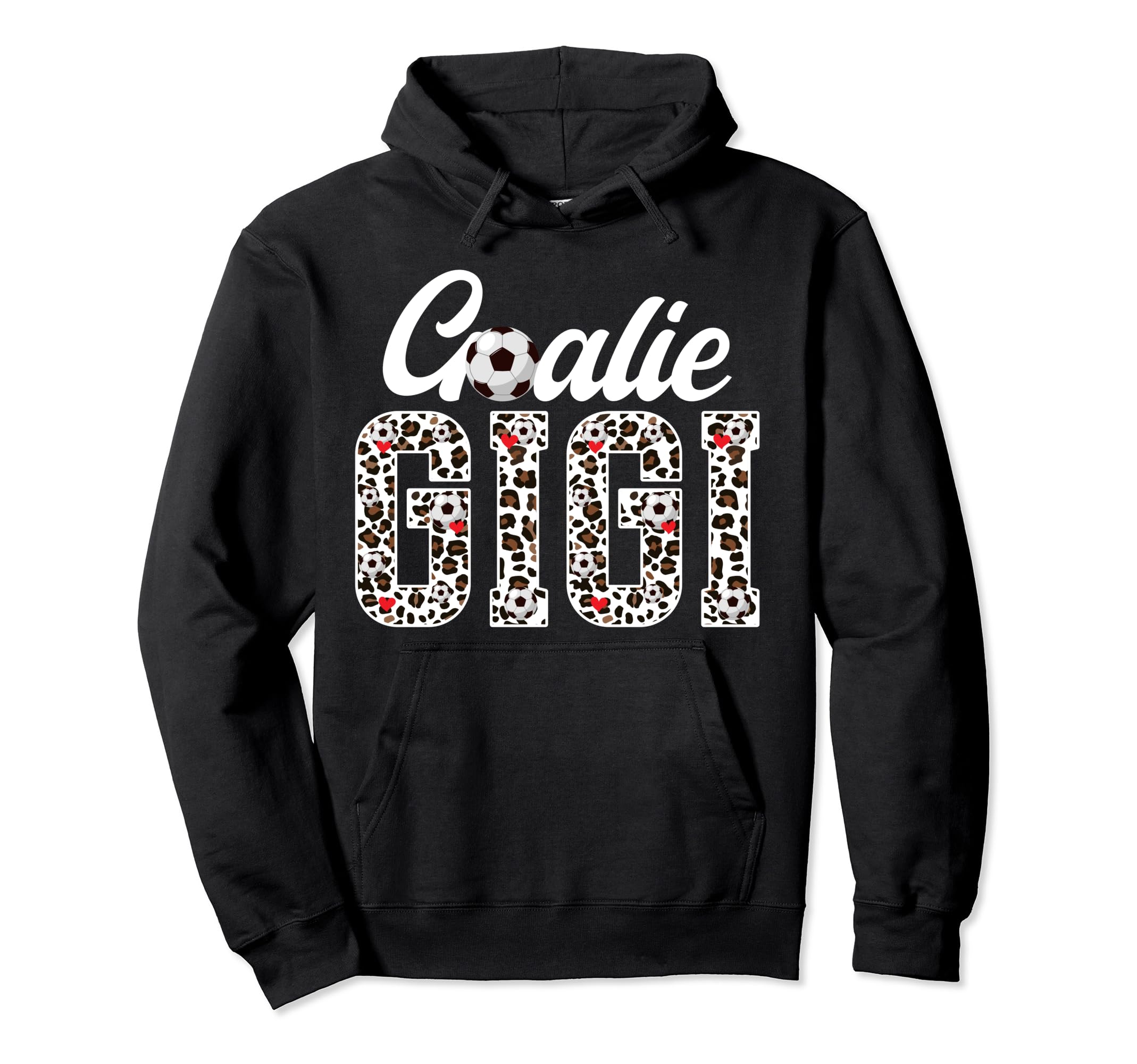Soccer Goalie Gigi Leopard Gigi Soccer Hoodie - Unique Graphic for Adults
