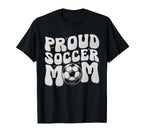 Proud Soccer Mom Football Mama T-Shirt - Casual Everyday Wear Men Women