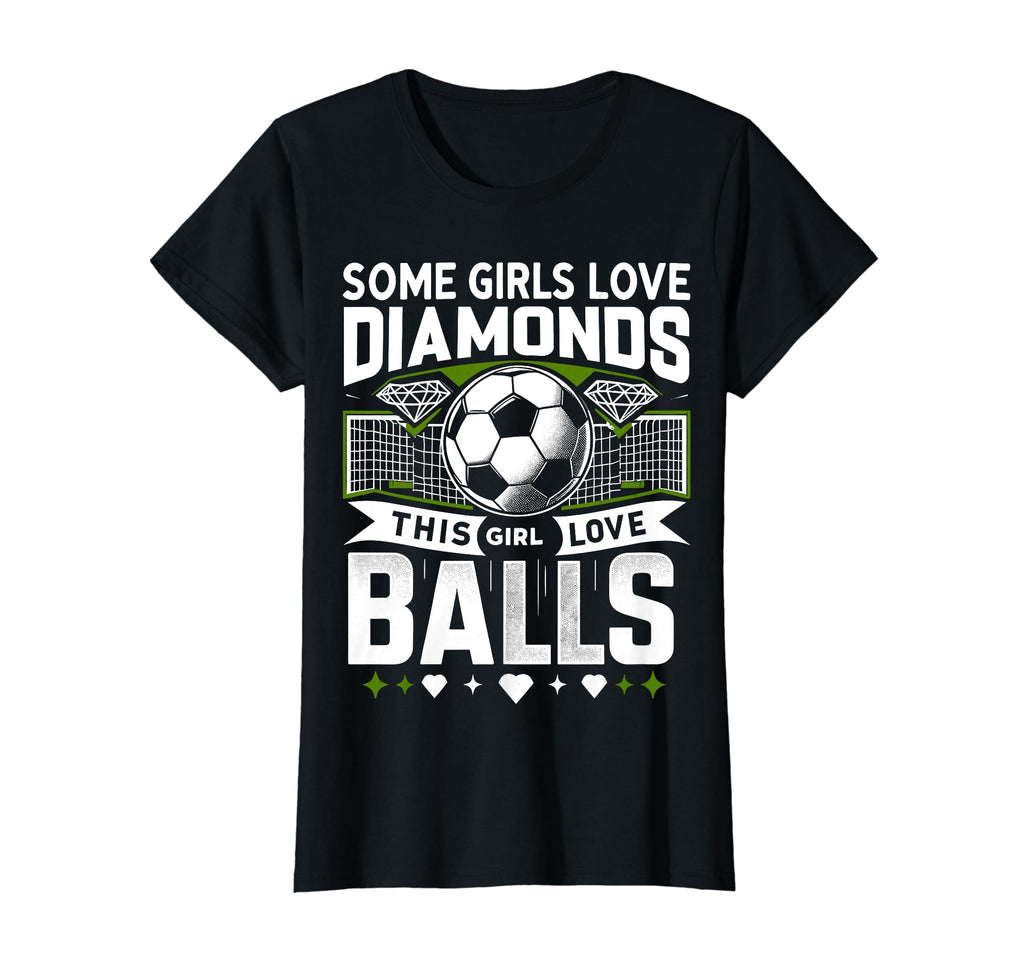 Some Love Diamonds This Loves Balls T-Shirt - Fun Novelty Design Men Women