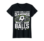 Some Love Diamonds This Loves Balls T-Shirt - Fun Novelty Design Men Women