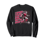 Soccer Inspirational Phrase Teen Sweatshirt - Minimalist Print for Adults