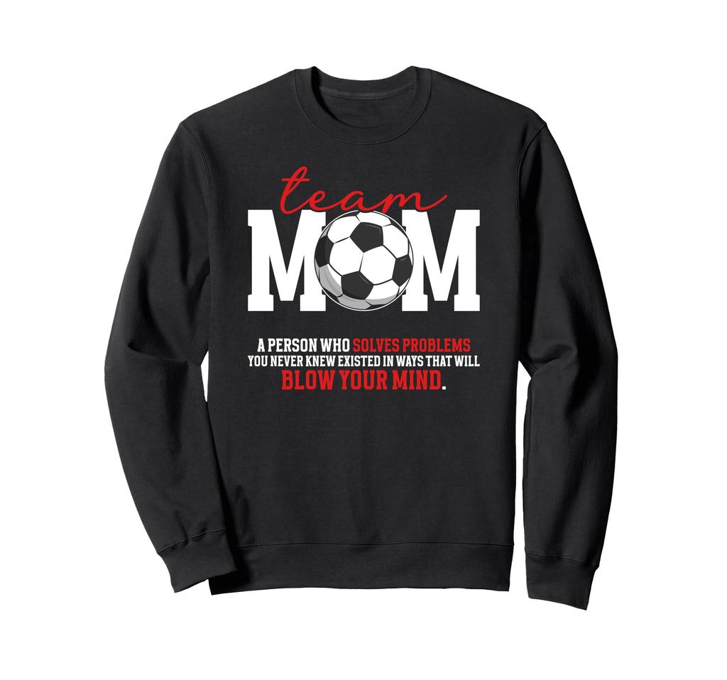 Soccer Team Mom Definition Soccer Team Sweatshirt - Unique Graphic Unisex