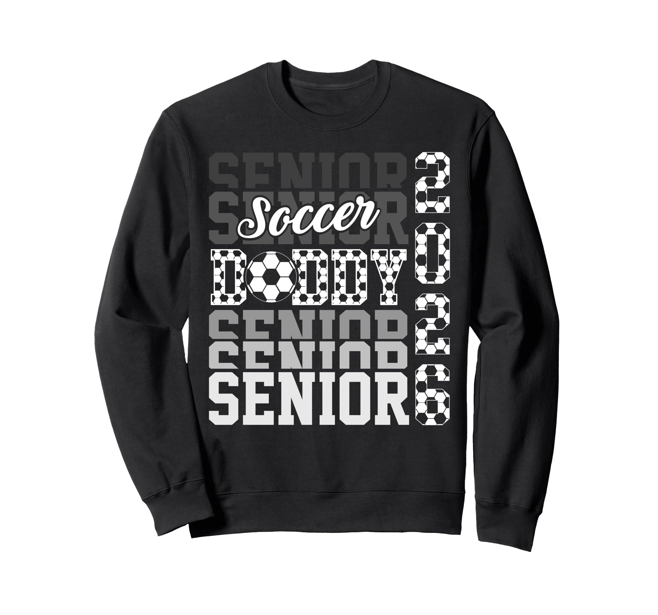 2026 Soccer Senior Daddy Graduation Sweatshirt - Novelty Apparel Unisex