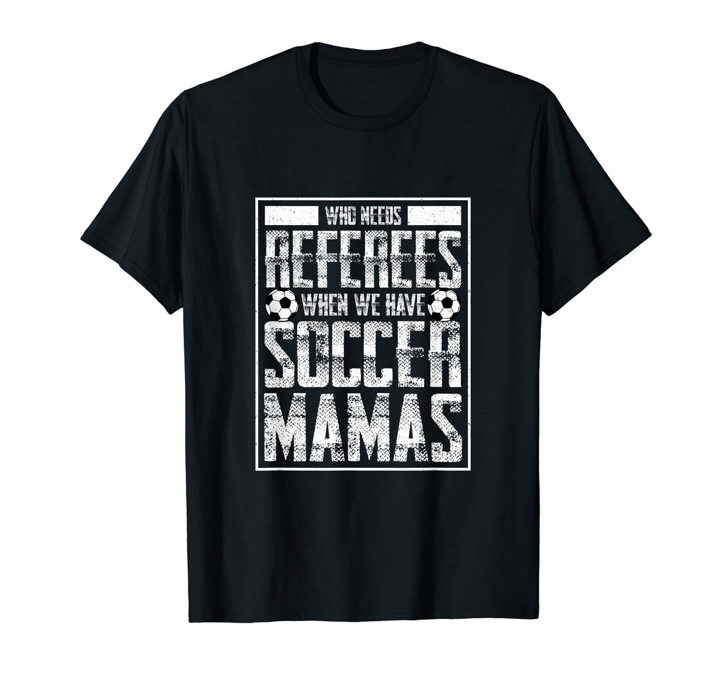 Funny Mom Soccer Player Mama Soccer Fans T-Shirt - Trendy Graphic Men Women