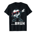 Bruh Dabbing Soccer Ball Funny Sports T-Shirt - Custom Art Print Unisex