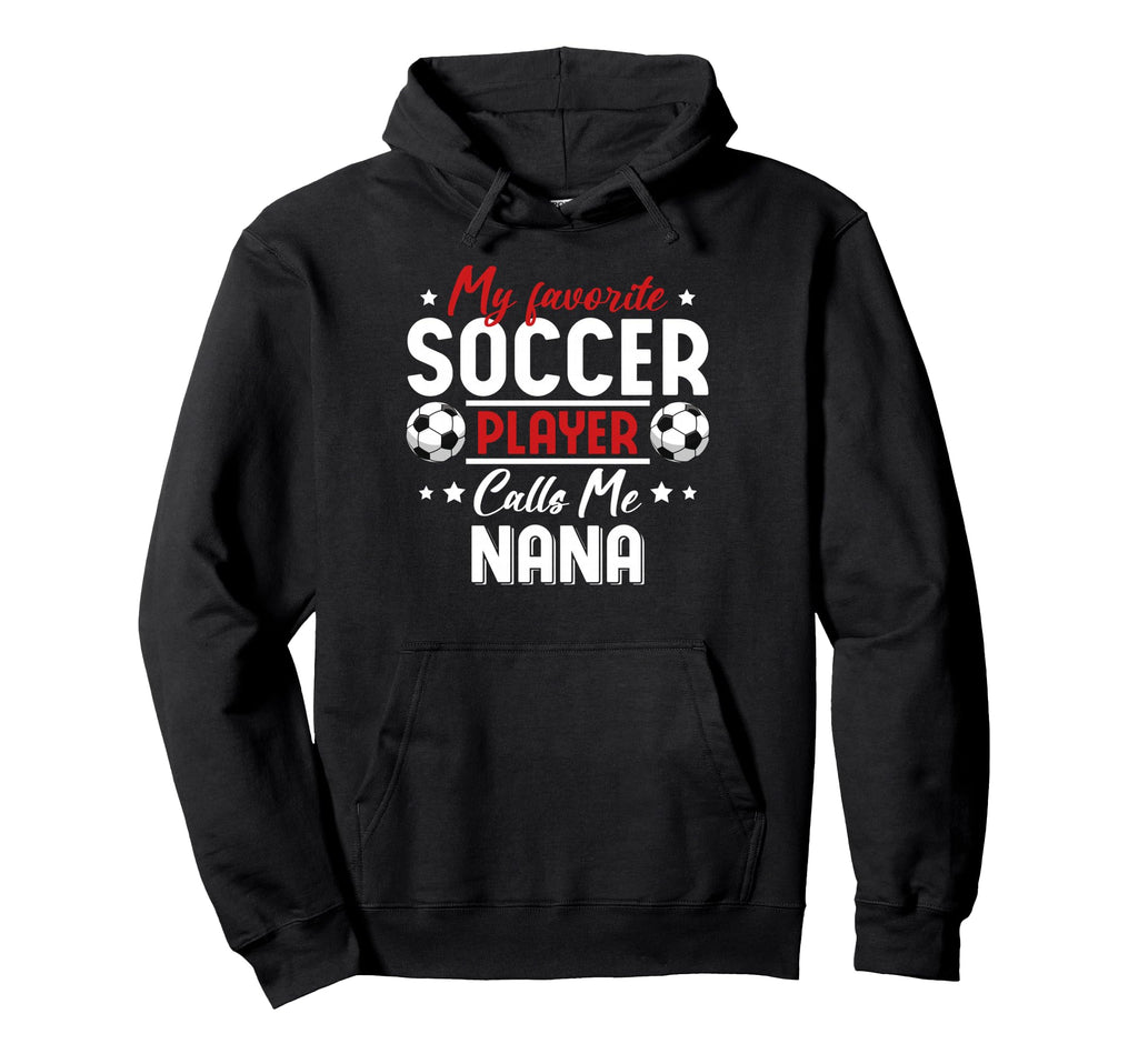 My Favorite Soccer Player Calls Me Hoodie - Streetwear Style for Adults
