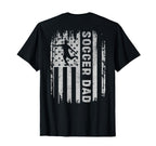 Soccer Dad American Flag Usa Back Father T-Shirt - Streetwear Style Unisex
