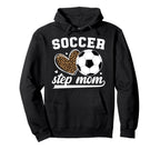 Soccer Step Mom Soccer Player Step Hoodie - Custom Art Print for Adults