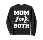 Mom Both Funny Soccer Dance Mom Sweatshirt - Graphic Print Men Women