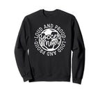 Loud And Proud Soccer Mom Goalie Sweatshirt - Trendy Graphic Men Women