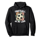 Groovy Football Is My Jam Soccer Ball Hoodie - Graphic Print Men Women