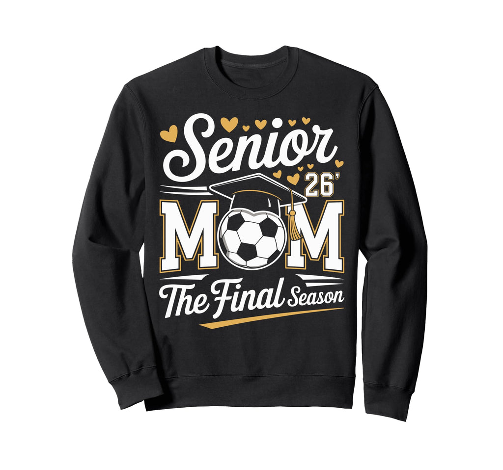 Senior Soccer Mom Class 2026 Sweatshirt - Trendy Graphic Unisex