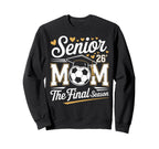 Senior Soccer Mom Class 2026 Sweatshirt - Trendy Graphic Unisex