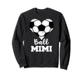 Ball Mimi Funny Soccer Heart Sweatshirt - Custom Art Print Unisex