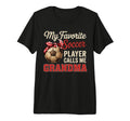 My Favorite Soccer Player Calls Me Grandma T-Shirt - Trendy Graphic Unisex