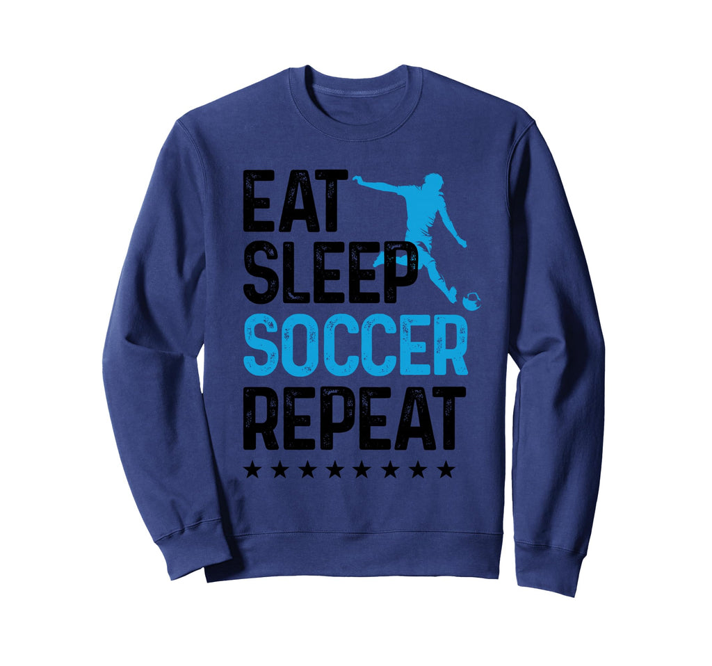 Eat Sleep Soccer Repeat Sport Sweatshirt - Streetwear Style for Adults