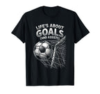 Lifes About Goals And Assists Funny T-Shirt - Custom Art Print Men Women