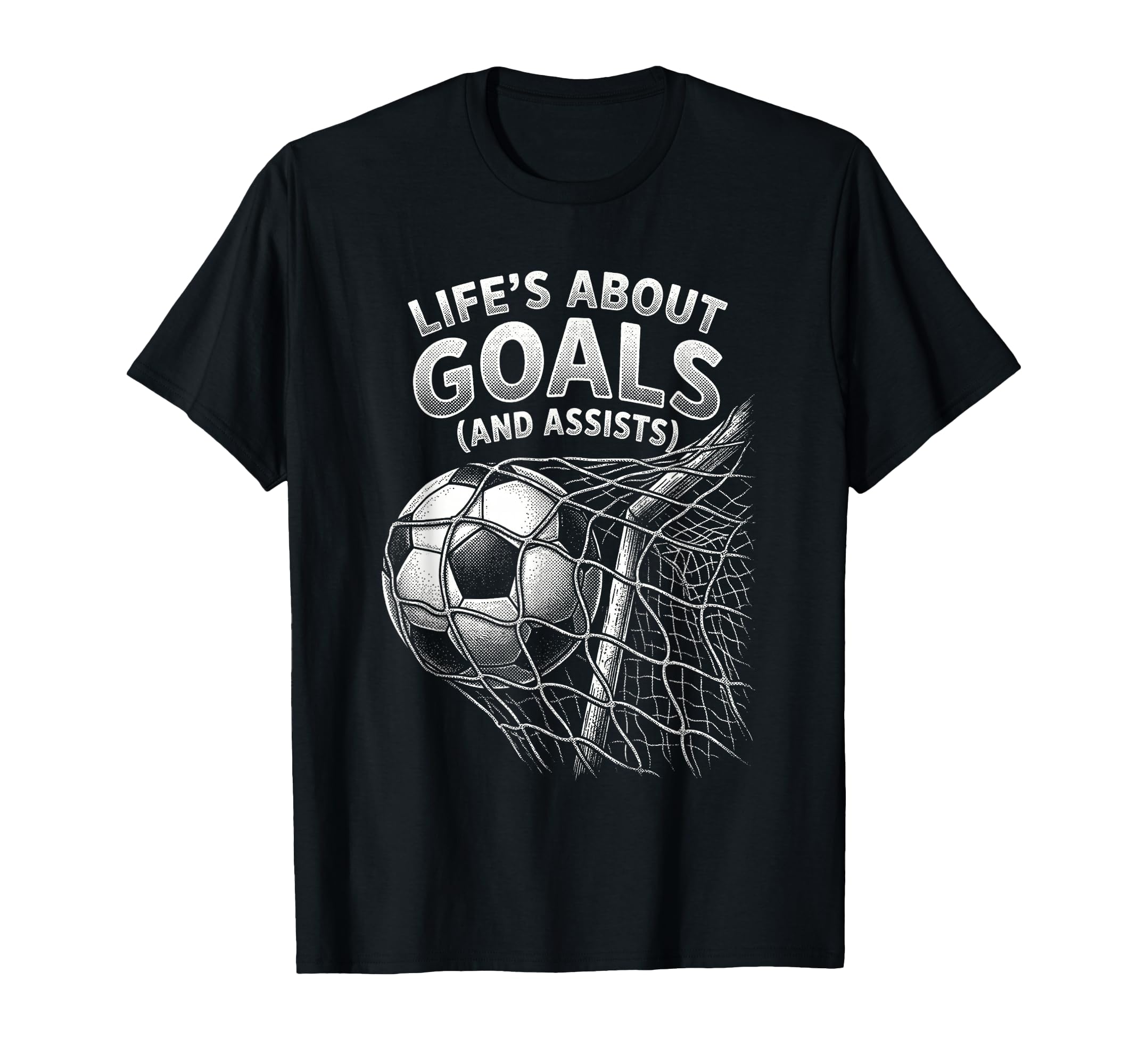 Lifes About Goals And Assists Funny T-Shirt - Custom Art Print Men Women