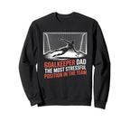 Most Stressful Position Team Sweatshirt - Streetwear Style for Adults