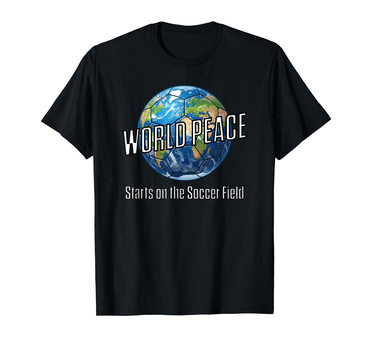 Soccer World Peace Starts Soccer Field T-Shirt - Minimalist Print Unisex
