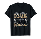 My Favorite Goalie Calls Me Nana Soccer T-Shirt - Aesthetic Graphic Unisex