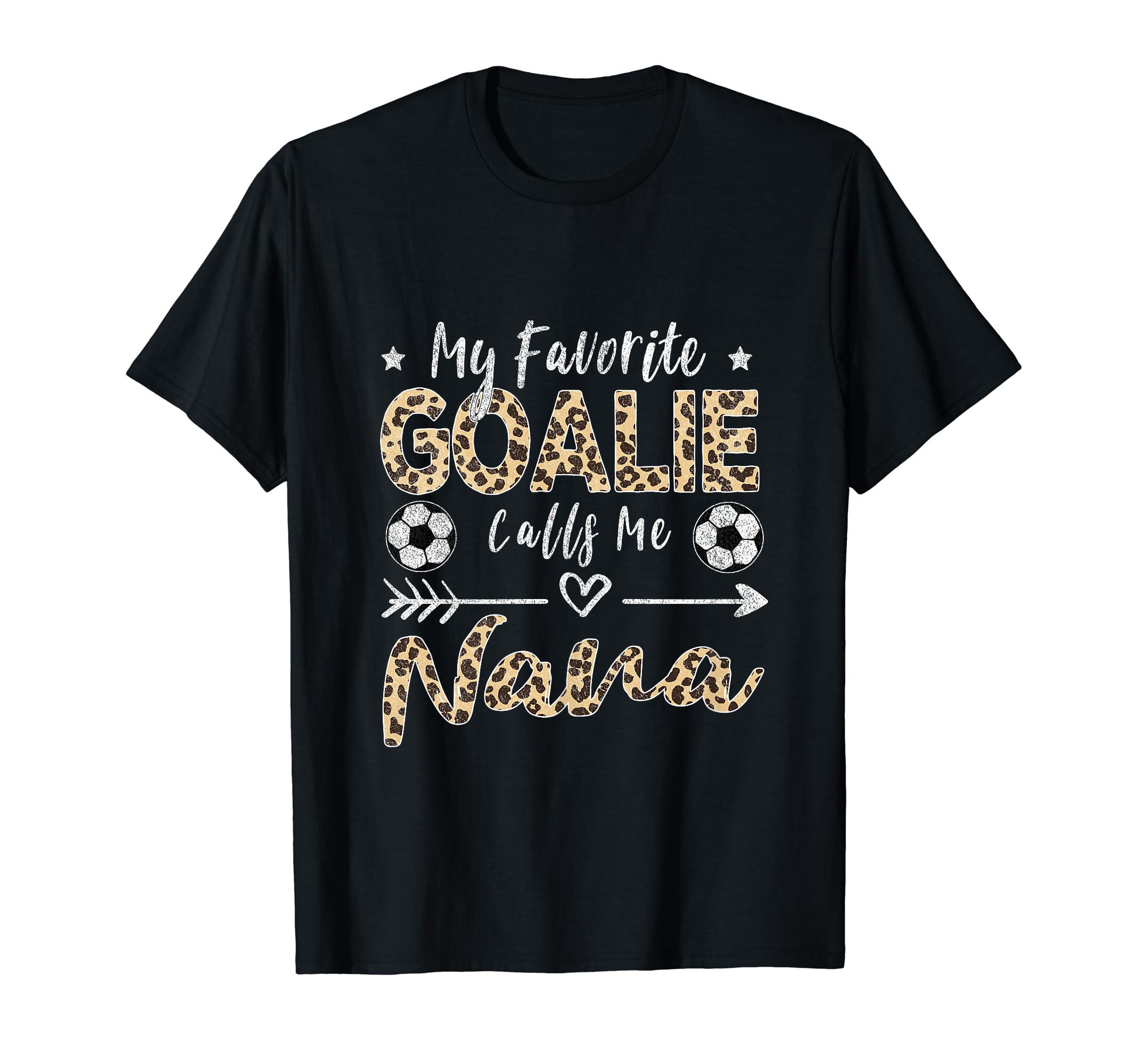 My Favorite Goalie Calls Me Nana Soccer T-Shirt - Aesthetic Graphic Unisex