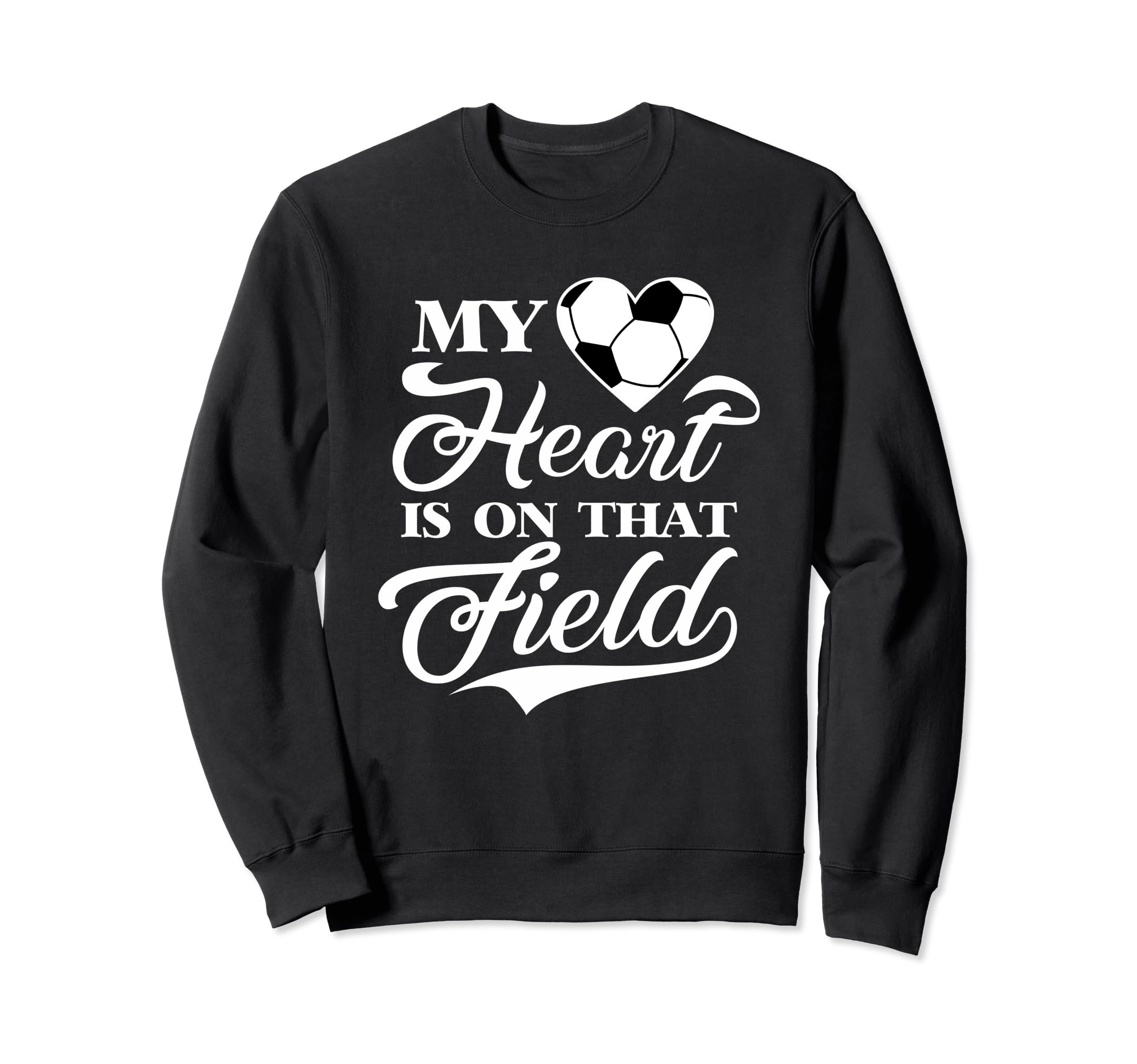 My Heart Is That Field Soccer Designer Sweatshirt - Streetwear Style Unisex
